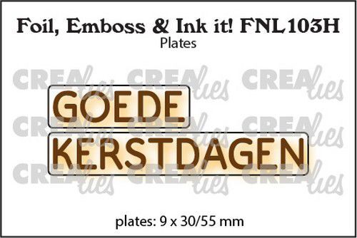 Crealies Foil, Emboss & Ink it! NL: GOEDE KERSTDAGEN (H) FNL103H plates: 9x30/55mm (08-22)