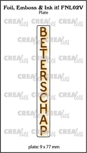 Crealies Foil, Emboss & Ink it! BETERSCHAP - NL (V) FNL02V 9x77mm (10-22)