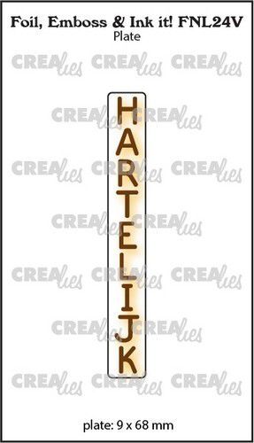 Crealies Foil, Emboss & Ink it! HARTELIJK - NL (V) FNL24V 9x68mm (10-22)
